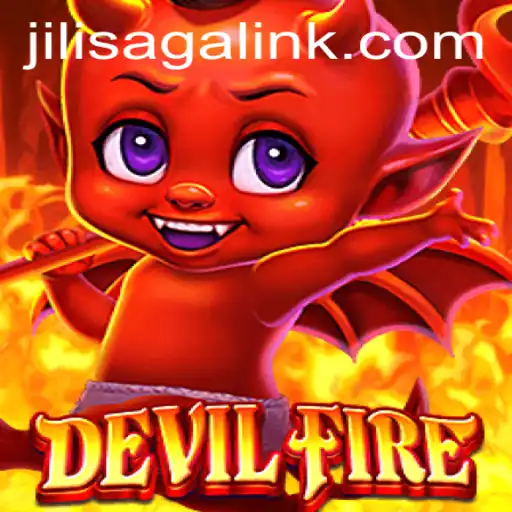 Discover the Enchanting World of DevilFire: A Dive into JILISAGA