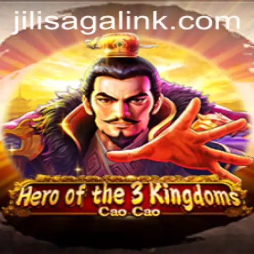 Hero of the 3 Kingdoms Cao Cao and the Rise of JILI SAGA