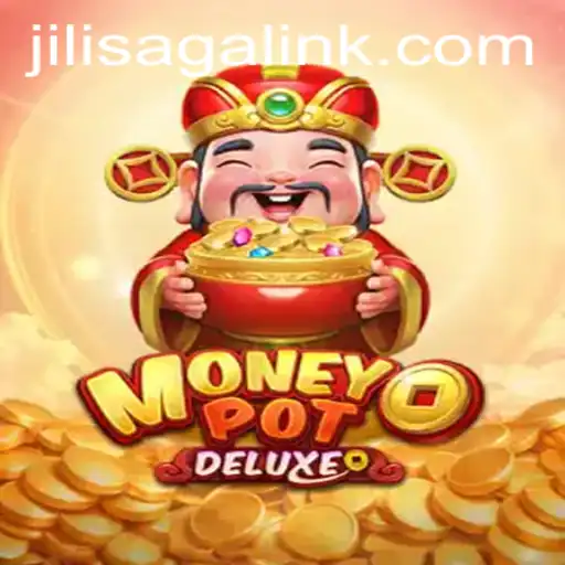 Exploring the Thrills of MoneyPotDELUXE in the World of JILISAGA